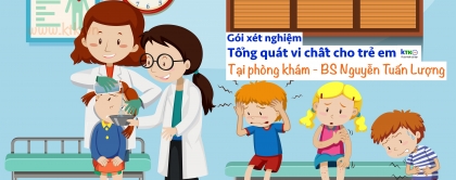 Gói xét nghiệm tổng quát vi chất cho trẻ em.